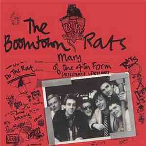 The Boomtown Rats - Mary Of The 4th Form (Alternate Version)