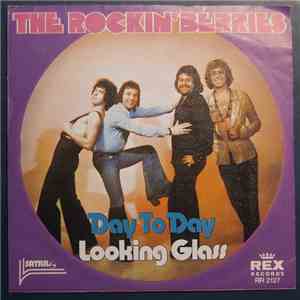 The Rockin' Berries - Day To Day / Looking Glass
