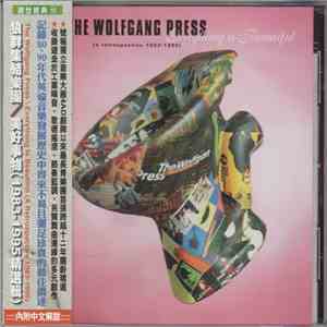 The Wolfgang Press - Everything Is Beautiful (A Retrospective 1983-1995)