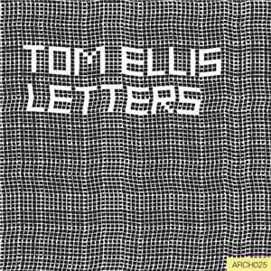 Tom Ellis - Letters