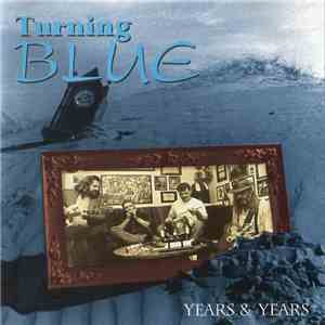 Turning Blue  - Years & Years