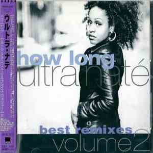 Ultra Naté - How Long: Ultra Nate Best Remixes Volume 2