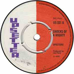 Upsetters / Dave Barker - Shocks Of A Mighty / Set Me Free
