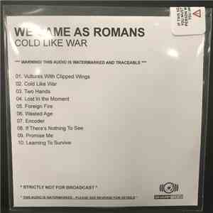 We Came As Romans - Cold Like War