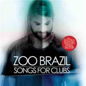 Zoo Brazil - Songs For Clubs