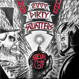 2000 Dirty Squatters - Squat The Lot
