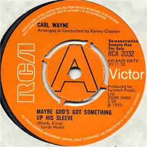 Carl Wayne - Maybe God's Got Something Up His Sleeve