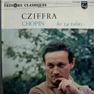 Chopin – Cziffra - Les 14 Valses