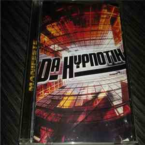 Da Hypnotik - Manifeste