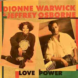 Dionne Warwick & Jeffrey Osborne - Love Power