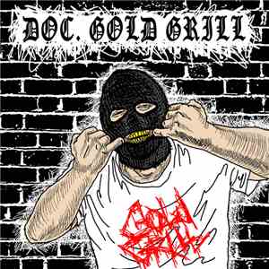 Doc. Gold Grill - Gold Grill Shootaz