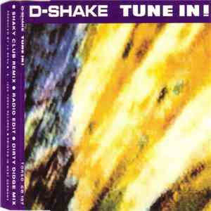 D-Shake - Tune In!