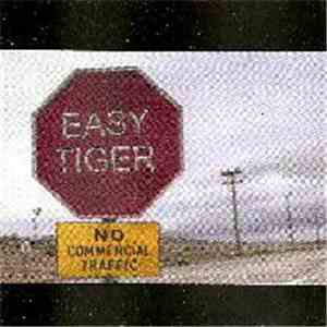 Easy Tiger - No Commercial Traffic