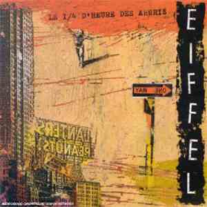 Eiffel - Le 1/4 D'Heure Des Ahuris