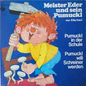 Ellis Kaut - Meister Eder Und Sein Pumuckl - Pumuckl In Der Schule / Pumuck ...