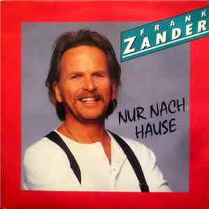 Frank Zander - Nur Nach Hause