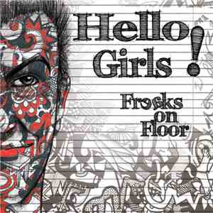 Freaks On Floor - Hello Girls!