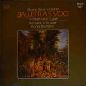 Giovanni Gastoldi, Niederaltaicher Scholaren, Konrad Ruhland - Balletti A 5 ...