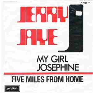 Jerry Jaye - My Girl Josephine