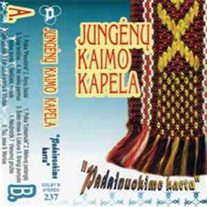 Jungėnų Kaimo Kapela - Padainuokime Kartu