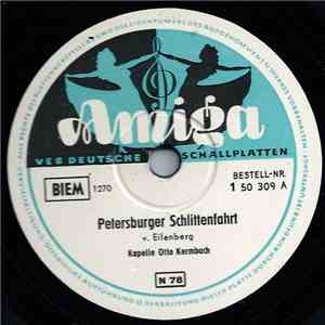 Kapelle Otto Kermbach - Petersburger Schlittenfahrt / Kreuzpolka