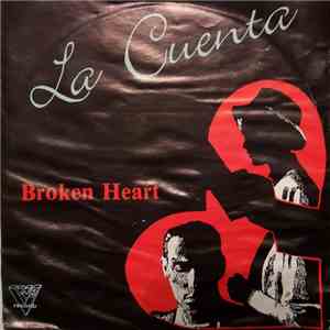 La Cuenta - Broken Heart