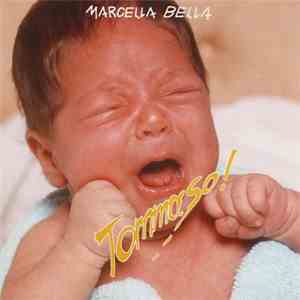 Marcella Bella - Tommaso! (I Miei Successi Live)