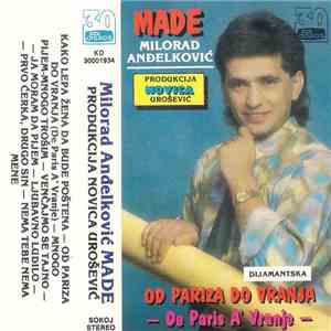 Milorad Anđelković Made - Od Pariza Do Vranja = De Paris A' Vranje