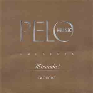 Miranda! - Quereme