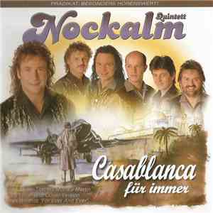 Nockalm Quintett - Casablanca Für Immer