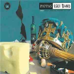 Pappas Eget Band - Ost (Och Några Andra Låtar)