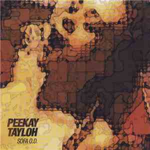 Peekay Tayloh - Sofa O.D.