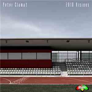 Peter Clamat - 2010 Visions