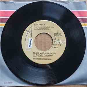Phil Faler - Those Mother Pickers In Nashville Tennessee / There's No Futur ...
