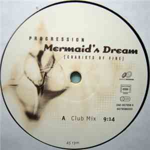 Progression  - Mermaid's Dream (Chariots Of Fire)