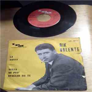 Rik Valente, Lucio Agavi - La Novia (La Sposa) / Nulla (Mi Può Staccar Da Te)