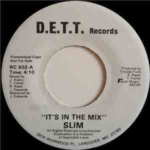 Slim  - It's In The Mix
