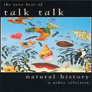 Talk Talk - Natural History (The Very Best Of Talk Talk) (A Video Selection ...