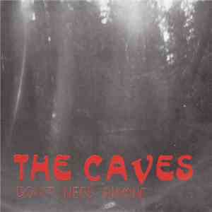 The Caves - Don't Need Anyone