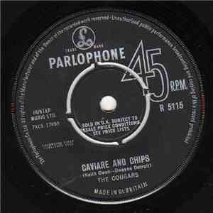 The Cougars  - Caviare And Chips