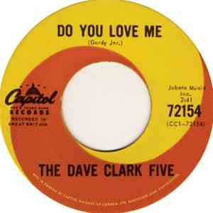 The Dave Clark Five - Do You Love Me / Chaquita