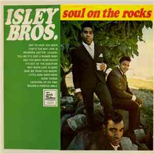 The Isley Brothers - Soul On The Rocks