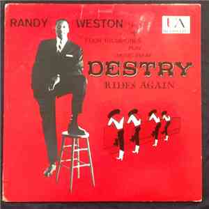 The Randy Weston Trio + Four Trombones - Destry Rides Again