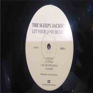 The Sleepy Jackson - Let Your Love Be Love
