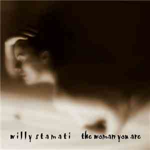 Willy Stamati - The Woman You Are