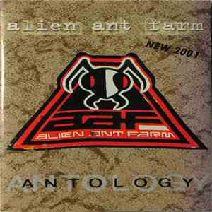 Alien Ant Farm - ANThology