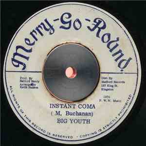 Big Youth - Instant Coma / Can You Keep A Secret