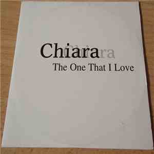 Chiara  - The One That I Love