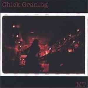 Chick Graning - M.T.