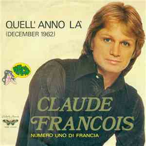 Claude François - Quell'Anno Là (December 1962)